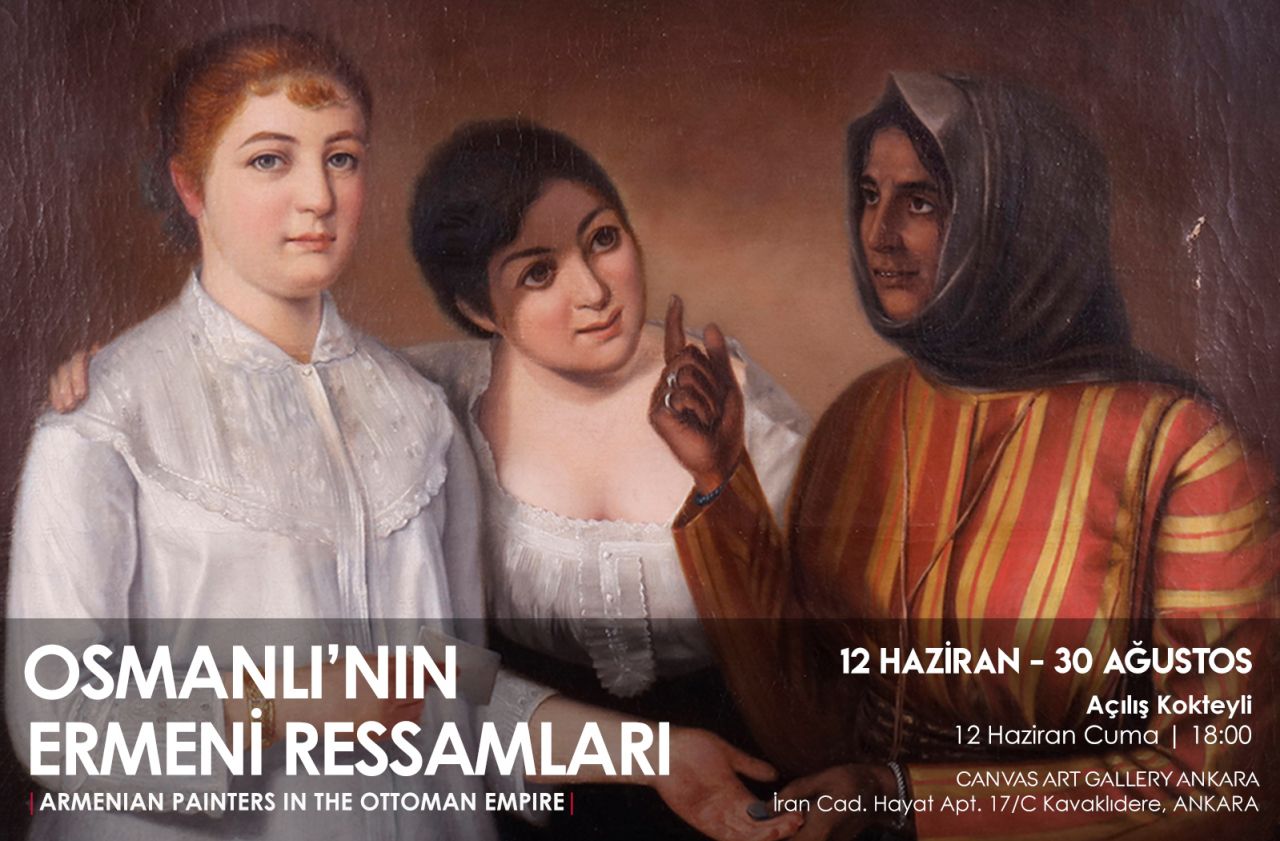 Osmanlı'nın Ermeni ressamları Ankara'da! - Sayfa:1