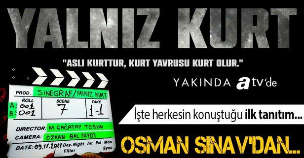 Yeni Kurtlar Vadisi geliyor! Osman Sınav ve ATV'den yeni dizi: Yalnız Kurt! Oyuncu kadrosu ve 1. fragmanı ile gündem oldu - Sayfa:4